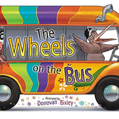 [Download] EBOOK 📨 The Wheels on the Bus by  Donovan Bixley [EBOOK EPUB KINDLE PDF]