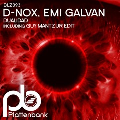 Premiere: D-Nox & Emi Galvan - Dualidad [Plattenbank]