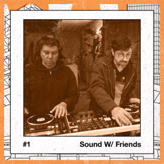 HOUSE MEKKA #01 pres. Sound w/ Friends