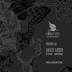 Alleanza Radio Show EP419 - David Leese