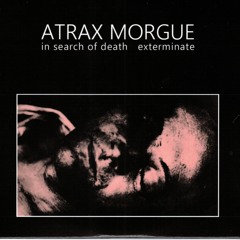 Atrax Morgue - Gas Chamber For Humanity