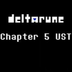 Deltarune Chapter 5 UST - UNIVERSAL EXCEPTION (cover)