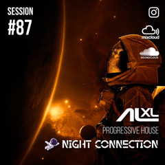 NIGHT CONNECTION #87 AUG 2025 (Progressive House) Exclusive Session for Music Lovers