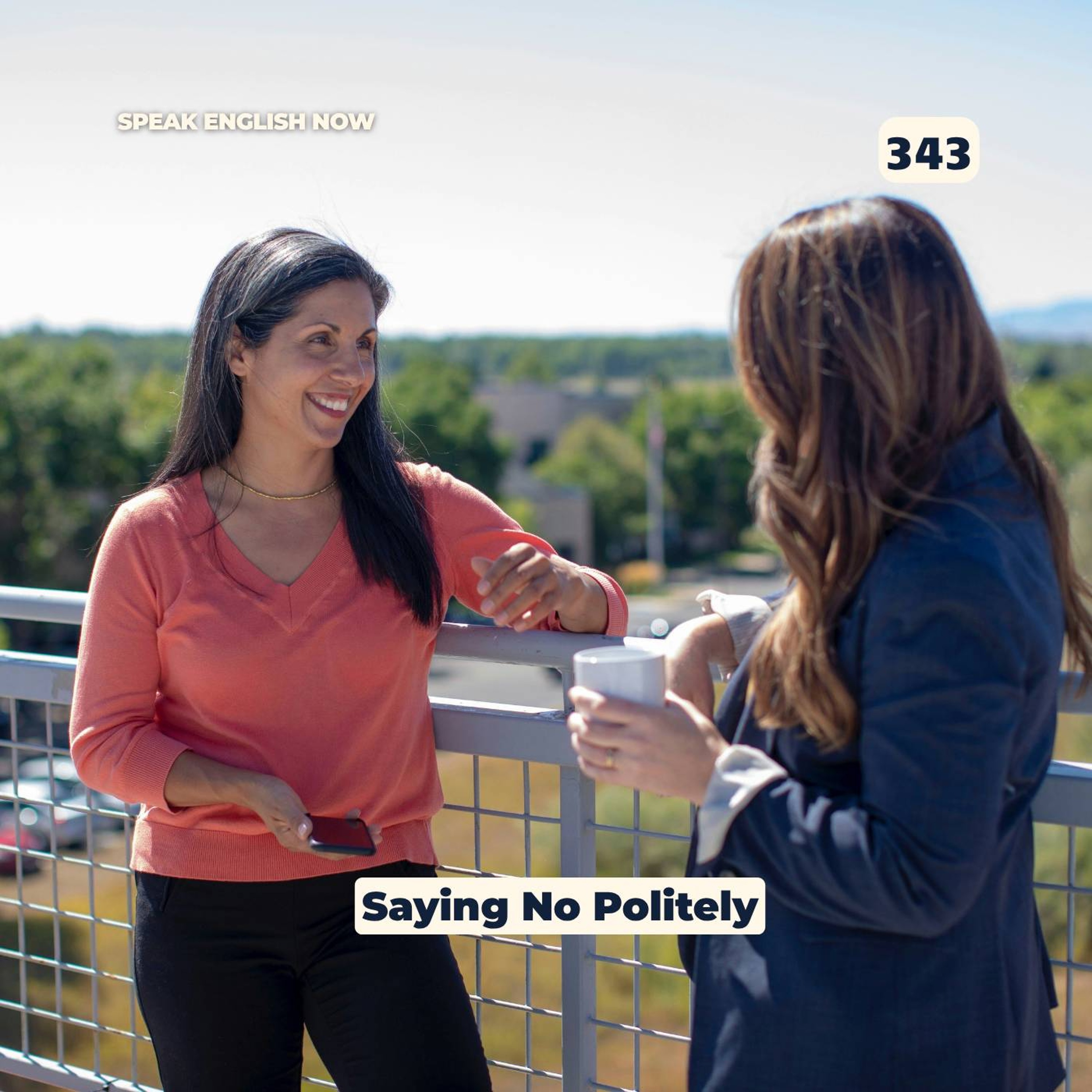 343 Saying No Politely and Clearly - Assertiveness 4 episode artwork