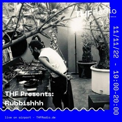 THF Presents: Takseer w/ Rubbishhh // 11.11.22