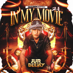 IN MY MOVIE 2.0 LIVE SET HBD JUR DJ