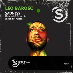 Leo Baroso - Sadness (Innerphonic Remix) Faraway Scope (FS014)