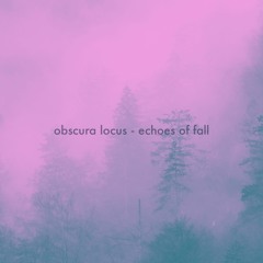 Echoes Of Fall [ Post - Rock Demo ]