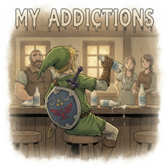 MY ADDICTIONS! (Prod.by loverboy x dxnnyfantom)