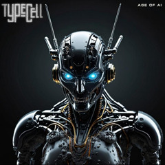 Typecell - Age of AI (Free Download)