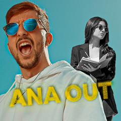 Ana Out
