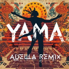 YAMA - Dystinct (Adella Remix)