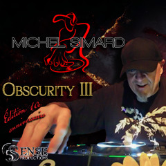 5Sense Productions pres. Michel Simard Obscurity III 17 octobre 2025