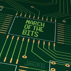 March of the Bits