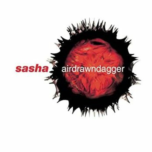 *Free Download* Sasha - Cloud Cuckoo (All work and no play makes Façade a dull boy Remix)