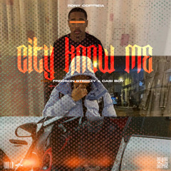 CITY KNOW ME (C/Fredson Steezy & Casi Boy)