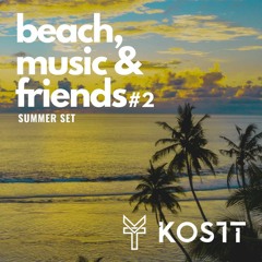 KOSTT @ Beach, Music & Friends #2