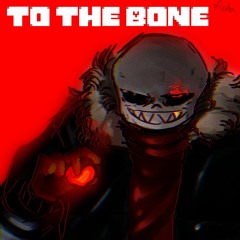 TO THE BONE Sans And Papyrus Underfell Metal Remix By FadetoGray