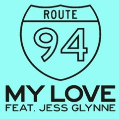 route 94 - my love ft, jess glynne slowed to perfection