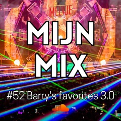 Mijn Mix 52.0 | Barry's favorites 3.0