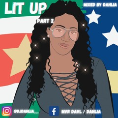 Dj Dahlia - The Mixtape Lit up 2