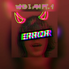 who I am pt. 1 (revised) prod. nico cricco