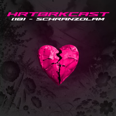HRTBRKCAST [018] - Schranzolam