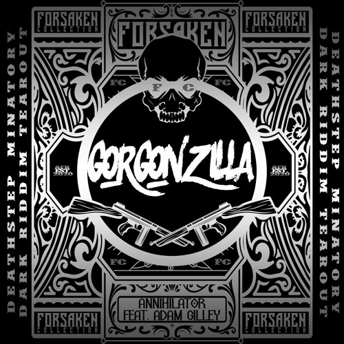 Gorgonzilla - Annihilator (feat. Adam Gilley From Product Of Hate)