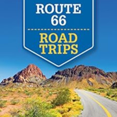 [Get] EPUB 🗸 Lonely Planet Route 66 Road Trips (Travel Guide) by Lonely Planet,Andre