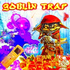 anxi3ty_boy$ ~ Goblin Trap Intro (Prod.Ofa Myagi) @4fourrrrrrrraccoons & @Anxi3 Mix