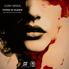 Jury Spika - Power of Silence (Aglaia Rave Remix) [Molon Labe Records] RD 15.05.2026