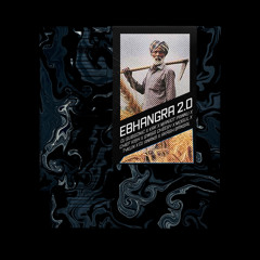 eBhangra 2.0 Mixtape - Subsonic, Manjot Pannu, SwissCheesy, Mogul, Tykun, Anans, Kish, Akash #kisaan