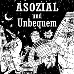 Asozial Und Unbequem [GPCxORGIxSIDO]