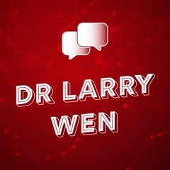 Meet Dr Larry Wen - Artificial Intelligence and understanding who we are