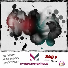 Get busy livin' or get busy dying Ft. Dub F & Ala Ho (Original Version)