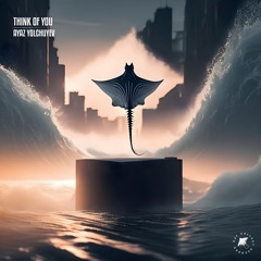 Ayaz Yolchuyev - Think Of You