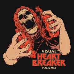 Heart 💔 Breaker (Vol.6 Mix)