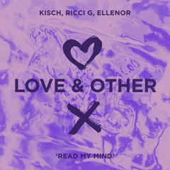 Kisch, Ricci G, Ellenor - Read My Mind