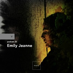 vurt podcast 25 - Emily Jeanne