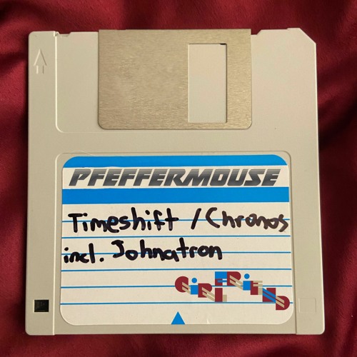 Pfeffermouse, Johnatron - Cronos (Johnatron Edit) [Girlfriend Records]