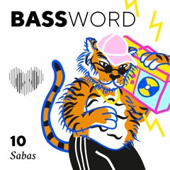Bassword #10 - Sabas