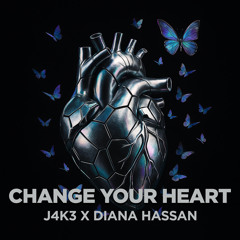 Change Your Heart
