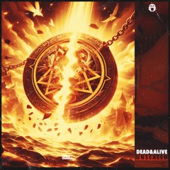 Dead & Alive - Unsealed