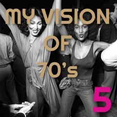 DJ NOBODY presents MY VISION OF 70's part 5