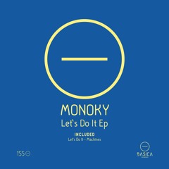 Monoky - Machines (Original Mix)