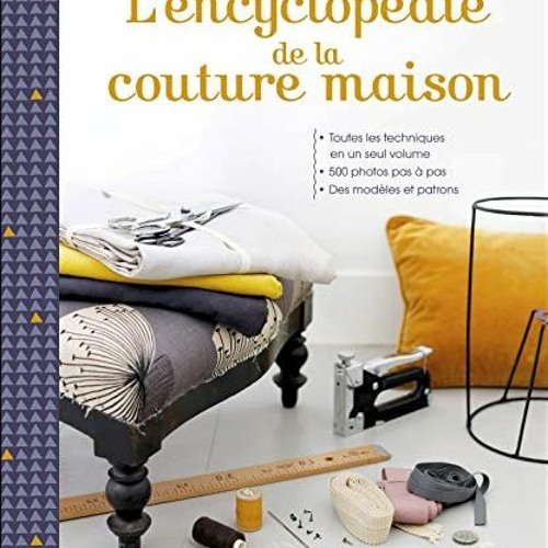 Stream #EBook PDF L'encyclopédie de la couture maison Gratuit by Lina  Hachet | Listen online for free on SoundCloud