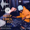 Deep Vibes #90 DJ mix artwork - Electronic music tracklist cover image
