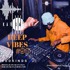 Deep Vibes #90