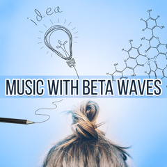 Music with Beta Waves