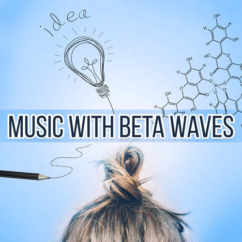 Music with Beta Waves